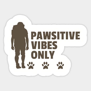 Pawsitive Vibes Only Dog Hiking Sticker